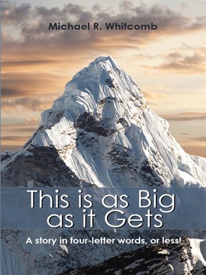 cover image of This Is as Big as It Gets